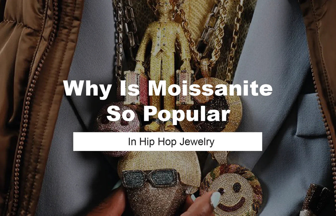 Why Is Moissanite So Popular in Hip Hop Jewelry?